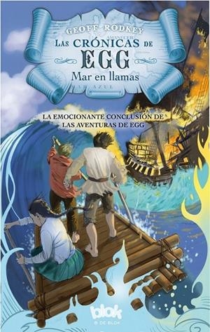 LAS CRÓNICAS DE EGG. MAR EN LLAMAS | 9788416075560 | RODKEY, GEOFF | Llibreria L'Altell - Llibreria Online de Banyoles | Comprar llibres en català i castellà online - Llibreria de Girona