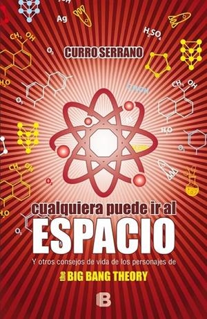 CUALQUIERA PUEDE IR AL ESPACIO | 9788466657327 | SERRANO, CURRO | Llibreria Online de Banyoles | Comprar llibres en català i castellà online