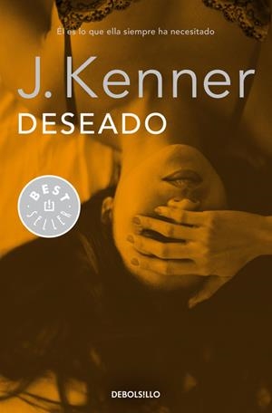DESEADO (TRILOGÍA DESEO 1) | 9788490625743 | KENNER,J. | Llibreria Online de Banyoles | Comprar llibres en català i castellà online