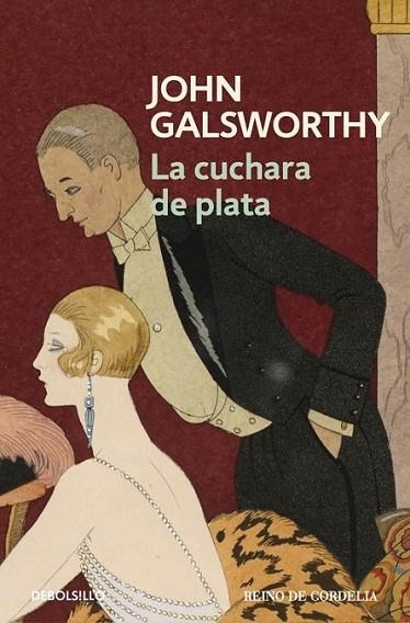 LA CUCHARA DE PLATA (UNA COMEDIA MODERNA 2) | 9788490625880 | GALSWORTHY,JOHN | Llibreria Online de Banyoles | Comprar llibres en català i castellà online