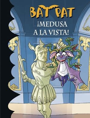 ¡MEDUSA A LA VISTA! (BAT PAT 35) | 9788490434376 | PAVANELLO,ROBERTO | Llibreria Online de Banyoles | Comprar llibres en català i castellà online