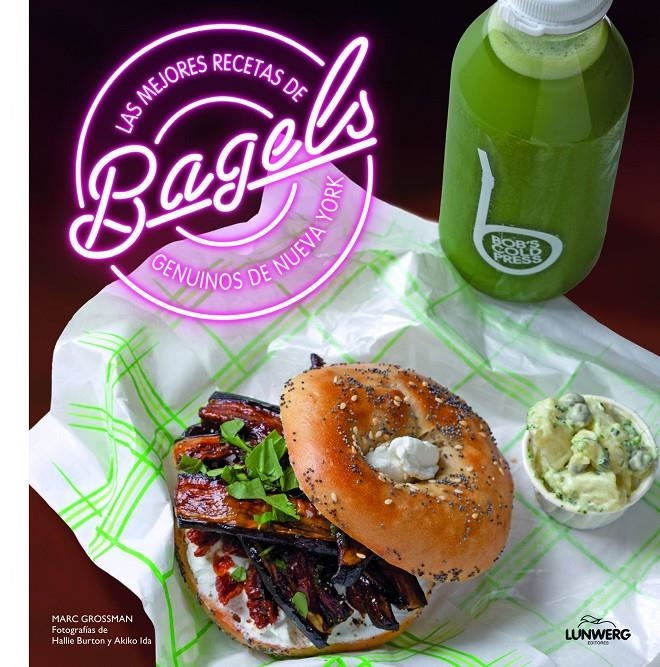 MEJORES RECETAS DE BAGELS GENUINOS DE NUEVA YORK, LAS | 9788416177226 | BURTON, HALLIE/GROSSMAN, MARC/IDA, AKIKO | Llibreria L'Altell - Llibreria Online de Banyoles | Comprar llibres en català i castellà online - Llibreria de Girona
