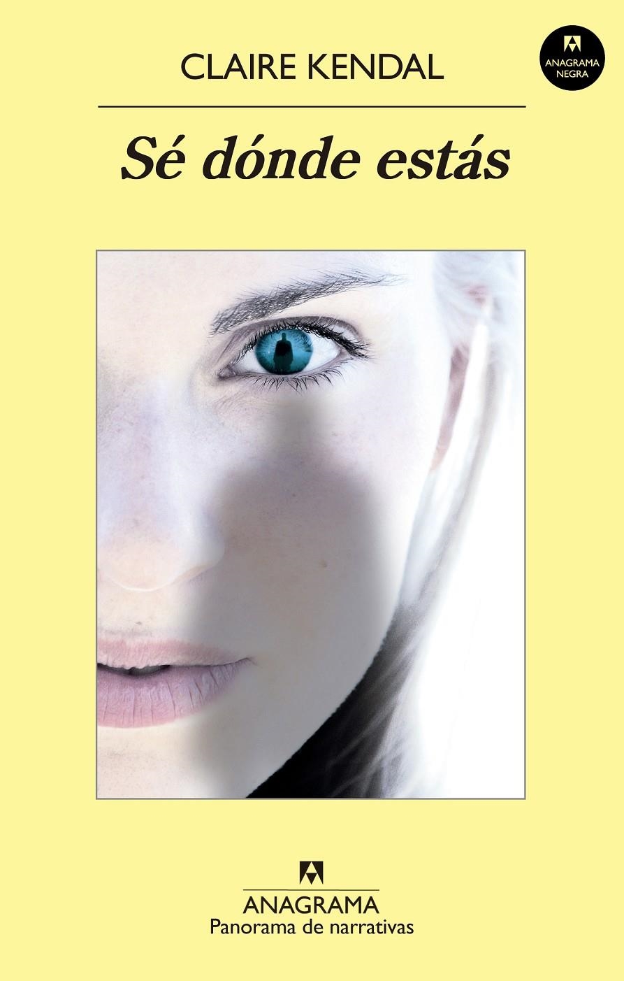 SÉ DÓNDE ESTÁS | 9788433979285 | KENDAL, CLAIRE | Llibreria Online de Banyoles | Comprar llibres en català i castellà online