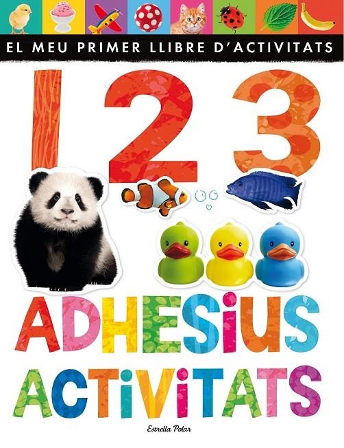1 2 3.ADHESIUS I ACTIVITATS | 9788490576496 | LITTLE TIGER PRESS | Llibreria L'Altell - Llibreria Online de Banyoles | Comprar llibres en català i castellà online - Llibreria de Girona