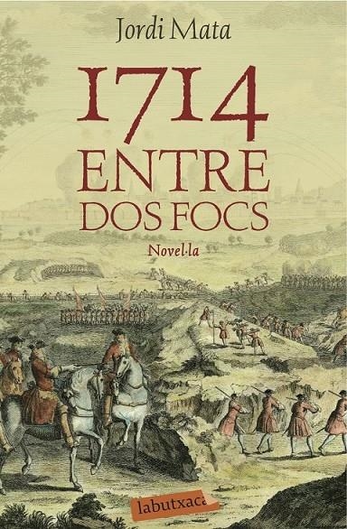 1714. ENTRE DOS FOCS | 9788416334162 | JORDI MATA VIADIU | Llibreria L'Altell - Llibreria Online de Banyoles | Comprar llibres en català i castellà online - Llibreria de Girona