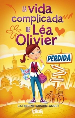 LA VIDA COMPLICADA DE LÉA OLIVIER. 1. PERDIDA | 9788416075553 | GIRARD-AUDET, CATHERINE | Llibreria L'Altell - Llibreria Online de Banyoles | Comprar llibres en català i castellà online - Llibreria de Girona