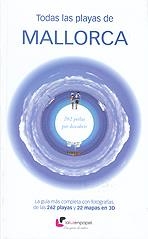 TODAS LAS PLAYAS DE MALLORCA | 9788493878399 | ÁLVAREZ ALPERI, MIGUEL ÁNGEL | Llibreria L'Altell - Llibreria Online de Banyoles | Comprar llibres en català i castellà online - Llibreria de Girona