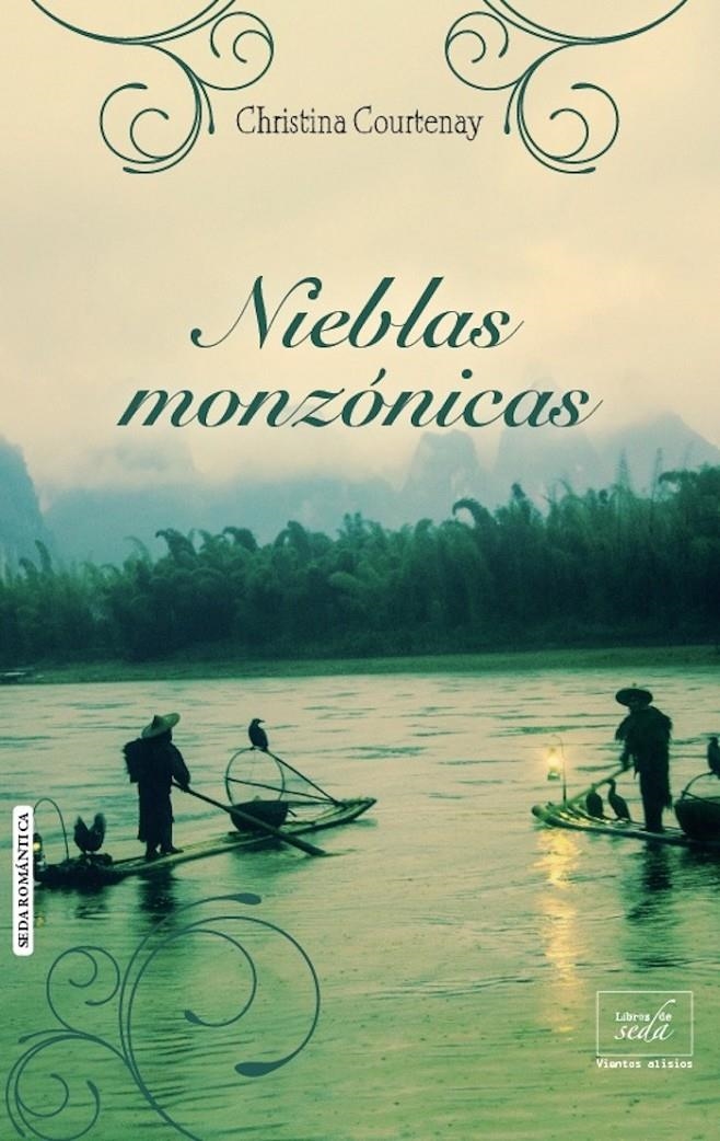 NIEBLAS MONZÓNICAS | 9788415854869 | COURTENAY, CHRISTINA | Llibreria L'Altell - Llibreria Online de Banyoles | Comprar llibres en català i castellà online - Llibreria de Girona