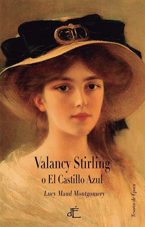 VALANCY STIRLING O EL CASTILLO AZUL | 9788494363429 | LUCY MAUD MONTGOMERY | Llibreria L'Altell - Llibreria Online de Banyoles | Comprar llibres en català i castellà online - Llibreria de Girona