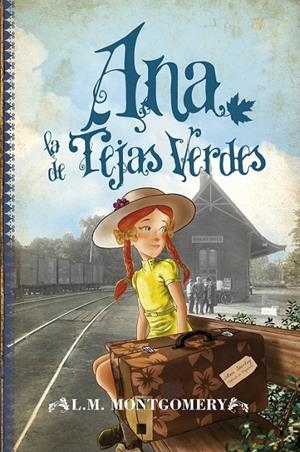 ANA, LA DE TEJAS VERDES | 9788496947924 | MONTGOMERY, LUCY MAUD | Llibreria Online de Banyoles | Comprar llibres en català i castellà online