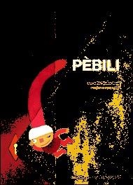 PÈBILI | 9788497660075 | PUIG OLIVER, IRENE DE | Llibreria L'Altell - Llibreria Online de Banyoles | Comprar llibres en català i castellà online - Llibreria de Girona