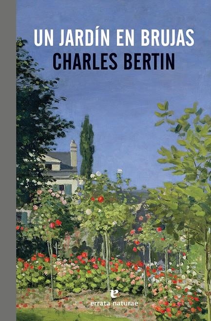 UN JARDÍN EN BRUJAS | 9788415217947 | BERTIN, CHARLES | Llibreria L'Altell - Llibreria Online de Banyoles | Comprar llibres en català i castellà online - Llibreria de Girona