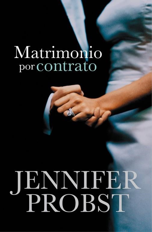 MATRIMONIO POR CONTRATO | 9788415962311 | PROBST, JENNIFER | Llibreria L'Altell - Llibreria Online de Banyoles | Comprar llibres en català i castellà online - Llibreria de Girona