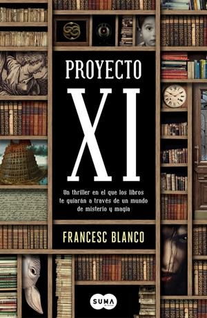 PROYECTO XI | 9788483657553 | BLANCO, FRANCESC | Llibreria L'Altell - Llibreria Online de Banyoles | Comprar llibres en català i castellà online - Llibreria de Girona