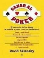 GANAR AL POKER: EL CAMPEON DE LAS VEGAS LE ENSEÑA A JUGAR COMO UN PROFESIONAL | 9788497348270 | DAVID SKLANSKY  | Llibreria L'Altell - Llibreria Online de Banyoles | Comprar llibres en català i castellà online - Llibreria de Girona