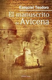MANUSCRITO DE AVICENA, EL | 9788416159352 | TEODORO, EZEQUIEL | Llibreria L'Altell - Llibreria Online de Banyoles | Comprar llibres en català i castellà online - Llibreria de Girona