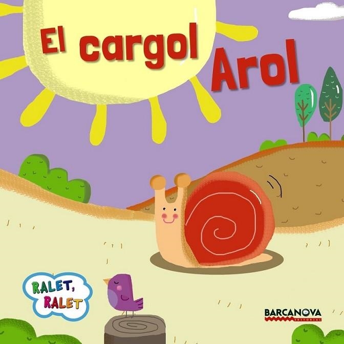 CARGOL AROL, EL | 9788448935658 | BALDÓ, ESTEL/GIL, ROSA/SOLIVA, MARIA | Llibreria L'Altell - Llibreria Online de Banyoles | Comprar llibres en català i castellà online - Llibreria de Girona