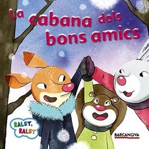LA CABANA DELS BONS AMICS | 9788448938208 | BALDÓ, ESTEL/GIL, ROSA/SOLIVA, MARIA | Llibreria Online de Banyoles | Comprar llibres en català i castellà online