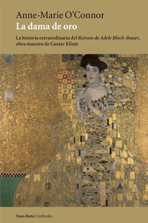 LA DAMA DE ORO | 9788416193301 | ANNE-MARIE O'CONNOR | Llibreria L'Altell - Llibreria Online de Banyoles | Comprar llibres en català i castellà online - Llibreria de Girona