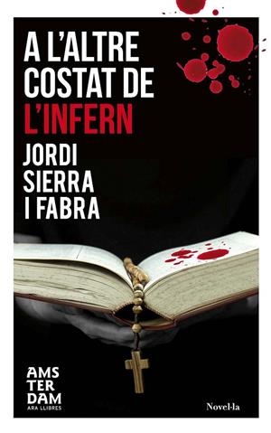 A L'ALTRE COSTAT DE L'INFERN | 9788415645429 | SIERRA I FABRA, JORDI | Llibreria L'Altell - Llibreria Online de Banyoles | Comprar llibres en català i castellà online - Llibreria de Girona