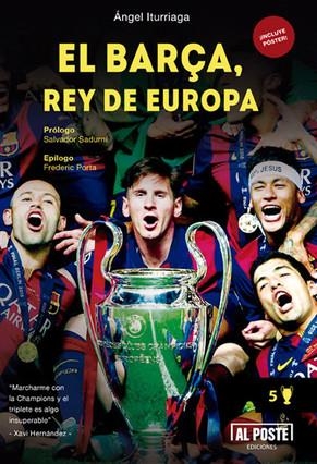 EL BARÇA, REY DE EUROPA | 9788415726470 | ITURRIAGA BARCO, ANGEL | Llibreria Online de Banyoles | Comprar llibres en català i castellà online