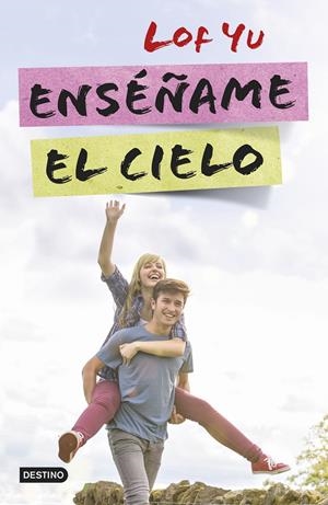 ENSÉÑAME EL CIELO | 9788408142577 | YU, LOF | Llibreria L'Altell - Llibreria Online de Banyoles | Comprar llibres en català i castellà online - Llibreria de Girona
