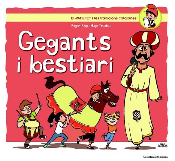 GEGANTS I BESTIARI | 9788490343302 | ROIG, ROGER | Llibreria L'Altell - Llibreria Online de Banyoles | Comprar llibres en català i castellà online - Llibreria de Girona