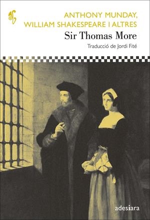 SIR THOMAS MORE | 9788492405909 | MUNDAY, ANTHONY/SHAKESPEARE, WILLIAM | Llibreria Online de Banyoles | Comprar llibres en català i castellà online