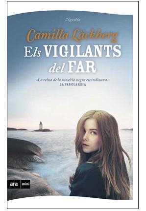 ELS VIGILANTS DEL FAR MINI | 9788493967987 | CAMILLA LACKBERG | Llibreria L'Altell - Llibreria Online de Banyoles | Comprar llibres en català i castellà online - Llibreria de Girona