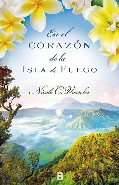 EN EL CORAZÓN DE LA ISLA DE FUEGO | 9788466657082 | VOSSELER, NICOLE C. | Llibreria L'Altell - Llibreria Online de Banyoles | Comprar llibres en català i castellà online - Llibreria de Girona