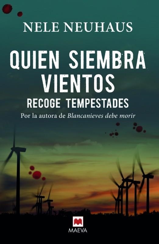 QUIEN SIEMBRA VIENTOS RECOGE TEMPESTADES | 9788416363261 | NEUHAUS, NELE | Llibreria L'Altell - Llibreria Online de Banyoles | Comprar llibres en català i castellà online - Llibreria de Girona