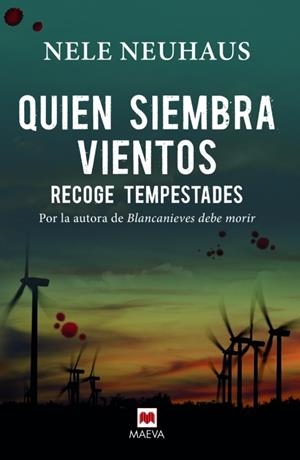 QUIEN SIEMBRA VIENTOS RECOGE TEMPESTADES | 9788416363261 | NEUHAUS, NELE | Llibreria Online de Banyoles | Comprar llibres en català i castellà online