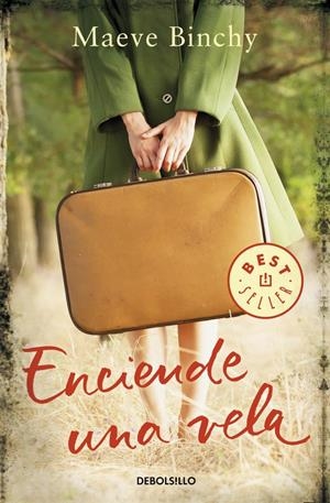 ENCIENDE UNA VELA | 9788490627907 | BINCHY,MAEVE | Llibreria L'Altell - Llibreria Online de Banyoles | Comprar llibres en català i castellà online - Llibreria de Girona