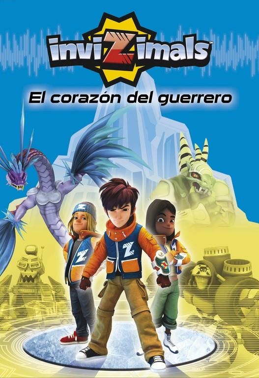 EL CORAZÓN DEL GUERRERO (INVIZIMALS 2) | 9788490431627 | VARIOS AUTORES | Llibreria L'Altell - Llibreria Online de Banyoles | Comprar llibres en català i castellà online - Llibreria de Girona