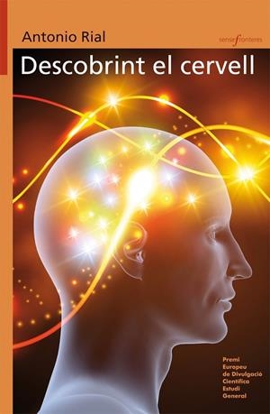 DESCOBRINT EL CERVELL | 9788490264959 | RIAL, ANTONIO | Llibreria L'Altell - Llibreria Online de Banyoles | Comprar llibres en català i castellà online - Llibreria de Girona