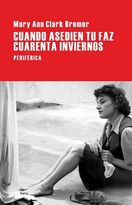 CUANDO ASEDIEN TU FAZ CUARENTA INVIERNOS | 9788416291175 | CLARK BREMER, MARY ANN | Llibreria L'Altell - Llibreria Online de Banyoles | Comprar llibres en català i castellà online - Llibreria de Girona