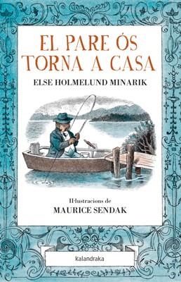 EL PARE ÓS TORNA A CASA | 9788484649304 | HOLMELUND MINARIK, ELSE | Llibreria L'Altell - Llibreria Online de Banyoles | Comprar llibres en català i castellà online - Llibreria de Girona