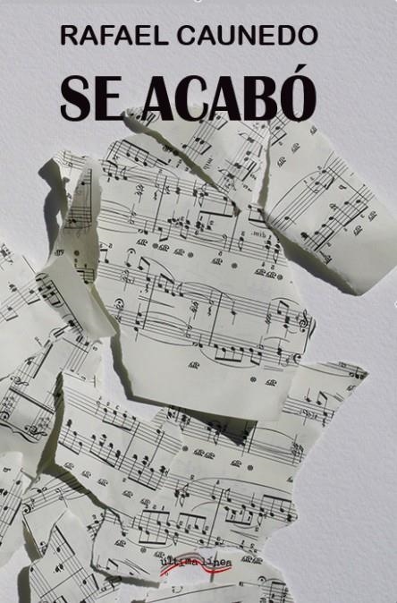 SE ACABÓ | 9788416159130 | CAUNEDO MIGUEL, RAFAEL | Llibreria L'Altell - Llibreria Online de Banyoles | Comprar llibres en català i castellà online - Llibreria de Girona