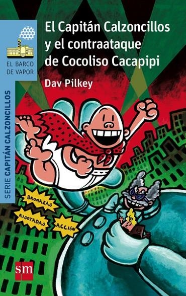 BVACC.13 EL CAP.CALZ.TY EL CONTRAATAQUE | 9788467579222 | PILKEY, DAV | Llibreria Online de Banyoles | Comprar llibres en català i castellà online