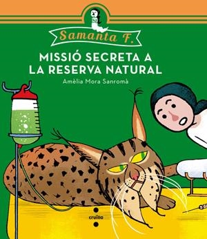 C-SF.3 MISSIO SECRETA A LA RESERVA NATUR | 9788466139519 | MORA SANROMÀ, AMÈLIA | Llibreria L'Altell - Llibreria Online de Banyoles | Comprar llibres en català i castellà online - Llibreria de Girona