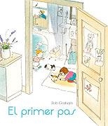 PRIMER PAS, EL | 9788426142146 | BOB GRAHAM | Llibreria L'Altell - Llibreria Online de Banyoles | Comprar llibres en català i castellà online - Llibreria de Girona