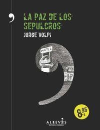 LA PAZ DE LOS SEPULCROS | 9788416328123 | VOLPI ESCALANTE, JORGE | Llibreria L'Altell - Llibreria Online de Banyoles | Comprar llibres en català i castellà online - Llibreria de Girona