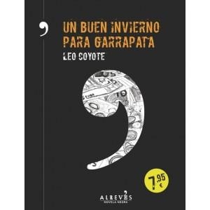 UN BUEN INVIERNO PARA GARRAPATA | 9788416328147 | LEO COYOTE | Llibreria L'Altell - Llibreria Online de Banyoles | Comprar llibres en català i castellà online - Llibreria de Girona