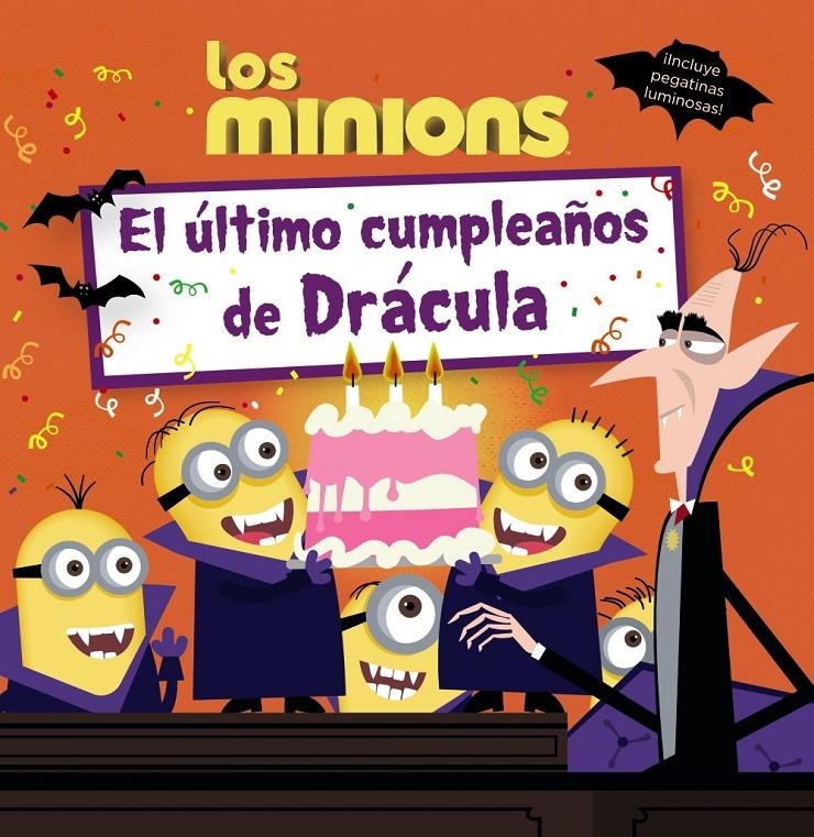 LOS MINIONS. EL ÚLTIMO CUMPLEAÑOS DE DRÁCULA | 9788469806715 | ROSEN, LUCY | Llibreria L'Altell - Llibreria Online de Banyoles | Comprar llibres en català i castellà online - Llibreria de Girona