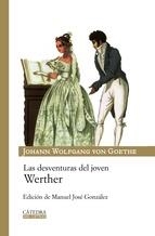 AVENTURAS DEL JOVEN WERTHER, LAS | 9788437625348 | WOLFGANG JOHANN | Llibreria L'Altell - Llibreria Online de Banyoles | Comprar llibres en català i castellà online - Llibreria de Girona