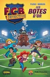 FCB DETECTIUS. LES BOTES D'OR | 9788467919554 | PLANA/ BONALES | Llibreria L'Altell - Llibreria Online de Banyoles | Comprar llibres en català i castellà online - Llibreria de Girona