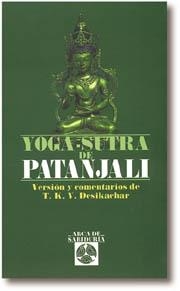 YOGA-SUTRA DE PATANJALI | 9788476407912 | DESICACHAR, T. K. Y. | Llibreria L'Altell - Llibreria Online de Banyoles | Comprar llibres en català i castellà online - Llibreria de Girona
