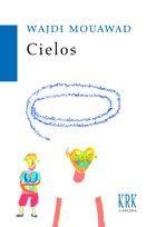CIELOS | 9788483674116 | MOUAWAD, WAJDI | Llibreria L'Altell - Llibreria Online de Banyoles | Comprar llibres en català i castellà online - Llibreria de Girona