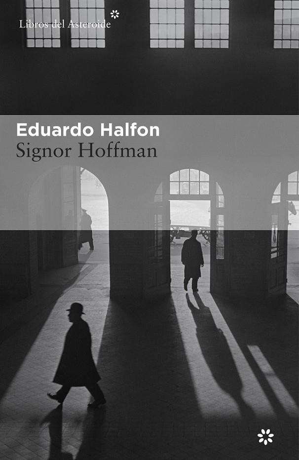 SIGNOR HOFFMAN | 9788416213498 | HALFON, EDUARDO | Llibreria L'Altell - Llibreria Online de Banyoles | Comprar llibres en català i castellà online - Llibreria de Girona