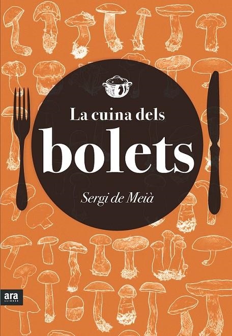 LA CUINA DELS BOLETS | 9788416154418 | COMPANY I CASTELLS, SERGI | Llibreria Online de Banyoles | Comprar llibres en català i castellà online